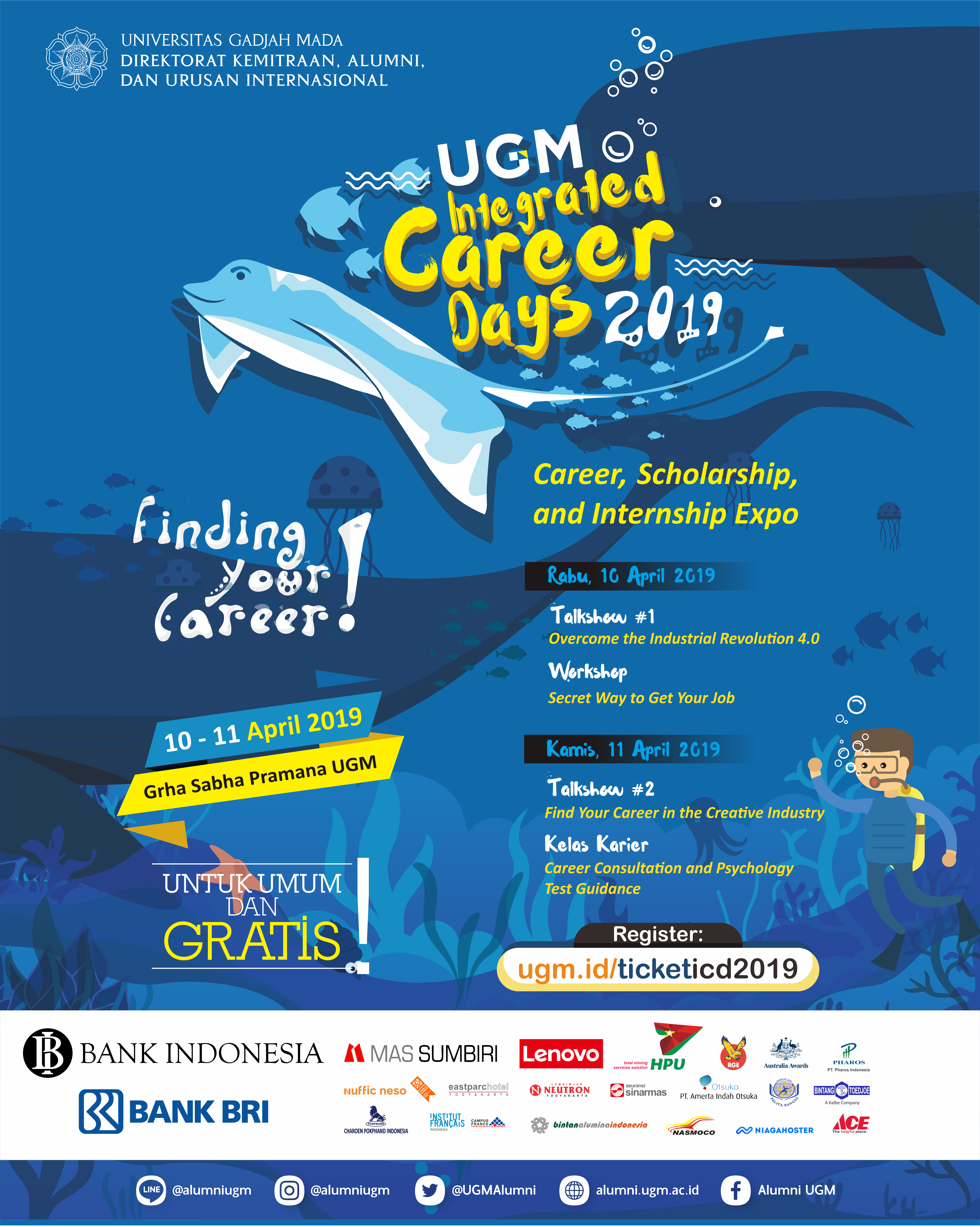 Rangkaian acara UGM ICD 2019 career scholarship dan internship expo Selain itu juga ada talkshow workshop dan konsultasi karier untuk meningkatkan