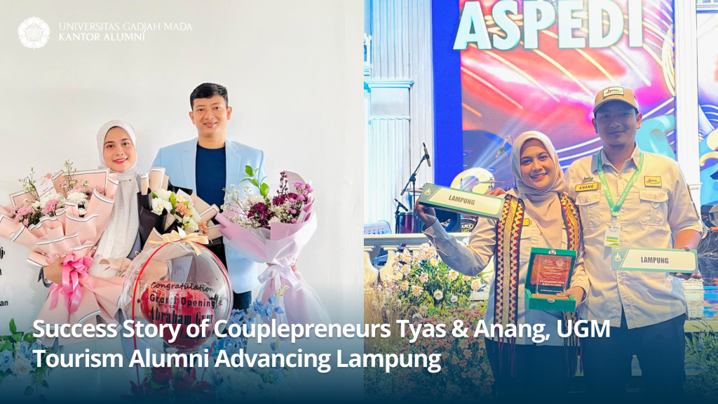 Success Story of Couplepreneurs Tyas & Anang, UGM Tourism Alumni